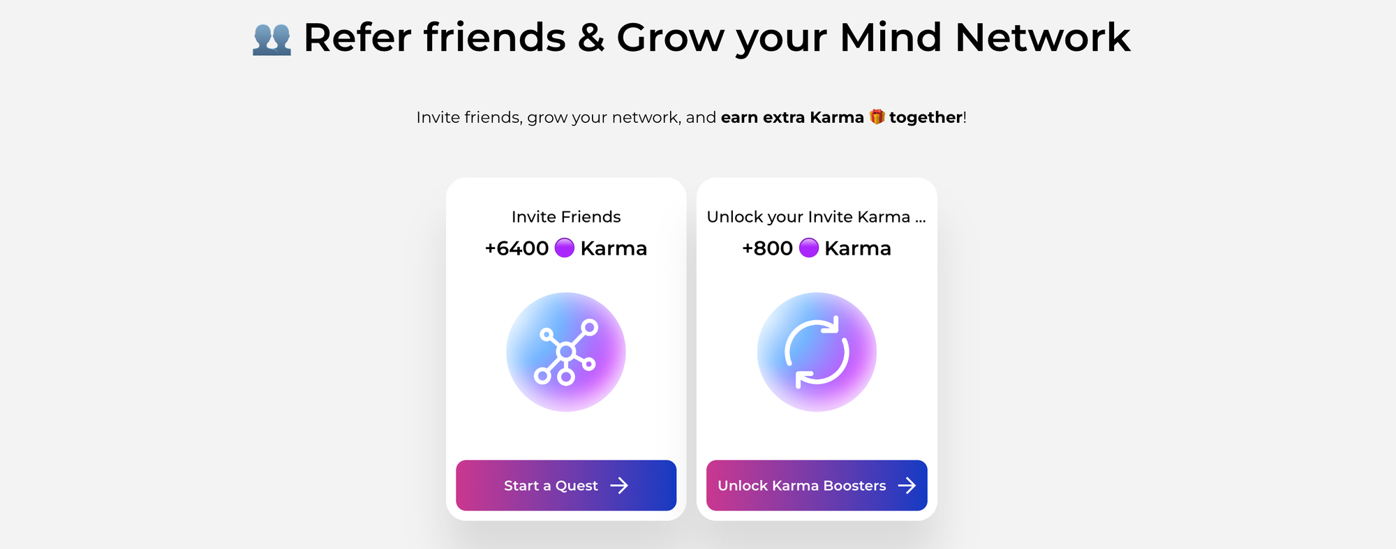 Invite friends and grow your Karma 