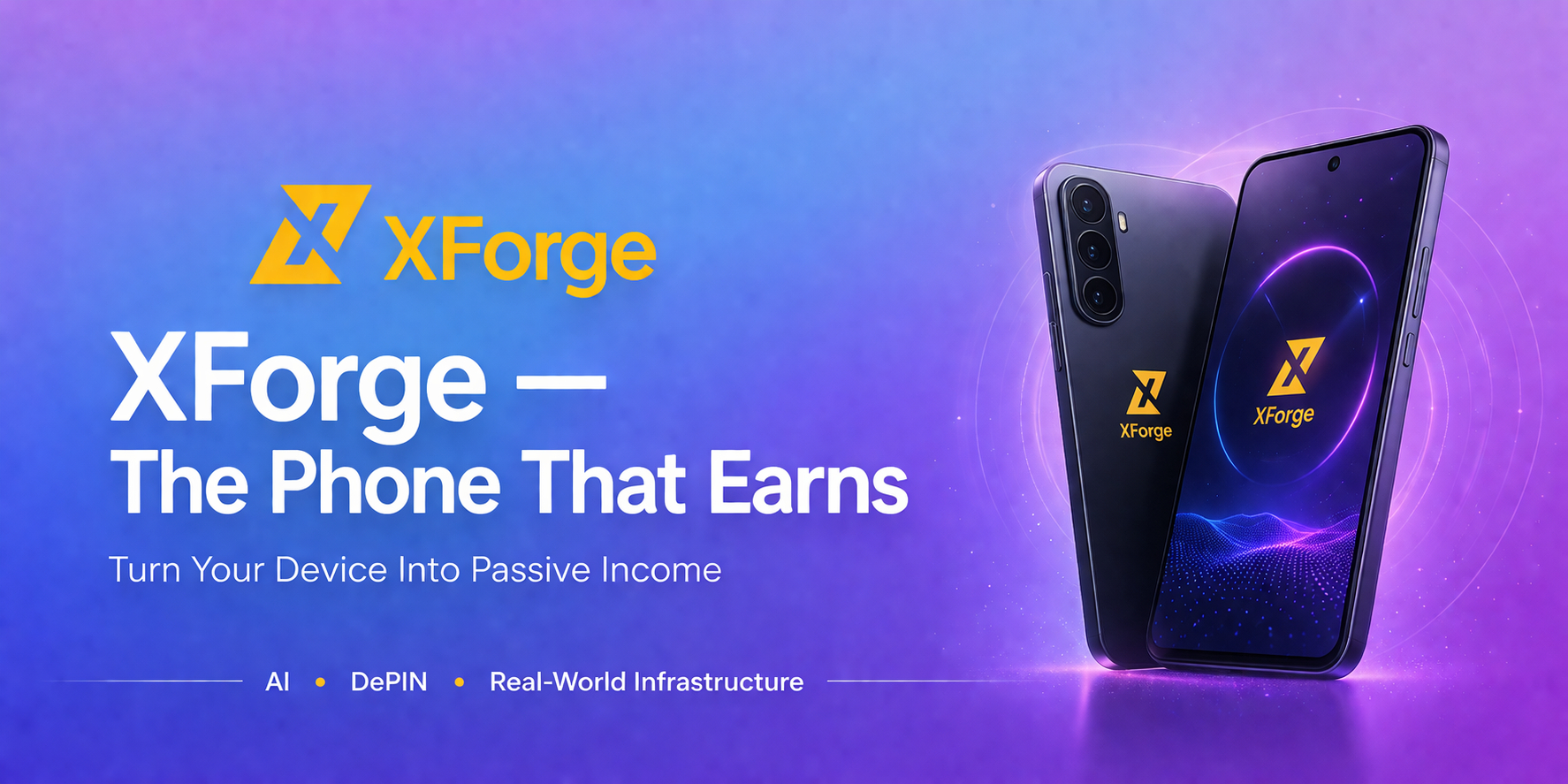 XForge campaign banner showing AI-powered smartphone concept and passive earning narrative