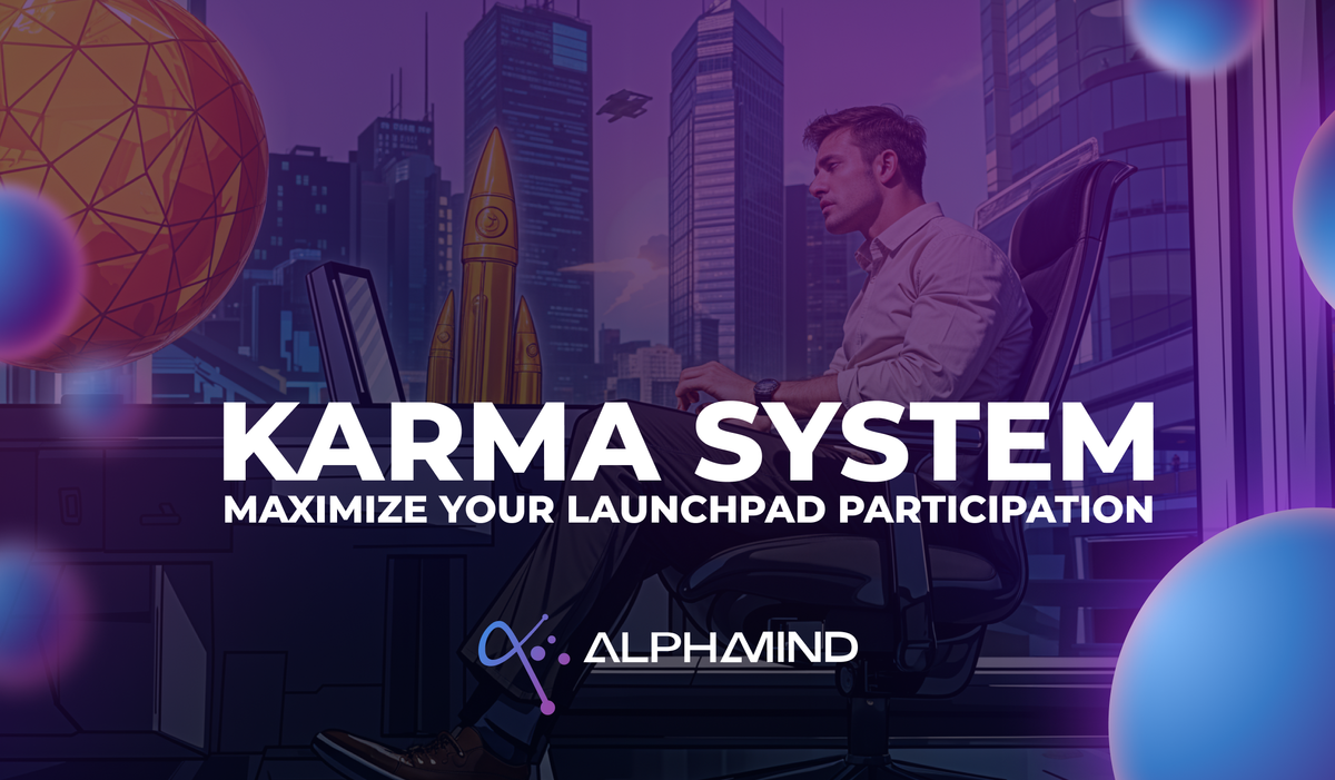 Tips on how to build your karma & get rewards on AlphaMind