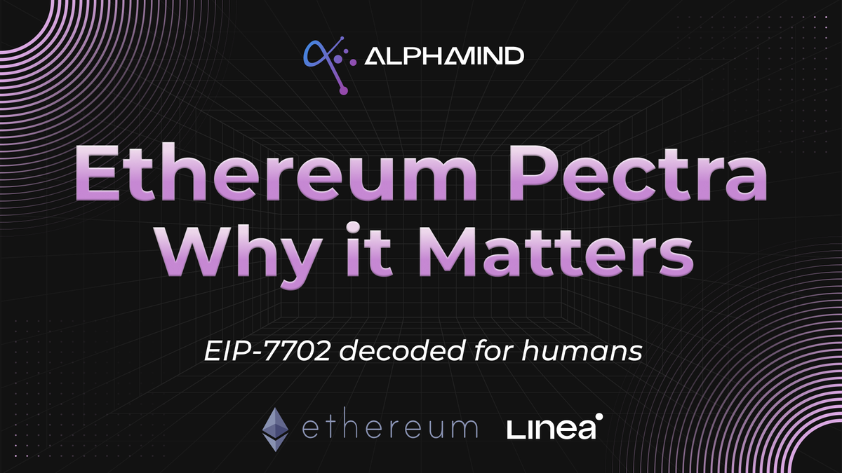 Ethereum’s Pectra Upgrade, Explained: What EIP-7702 Means for Real Users (and Why AlphaMind Cares)