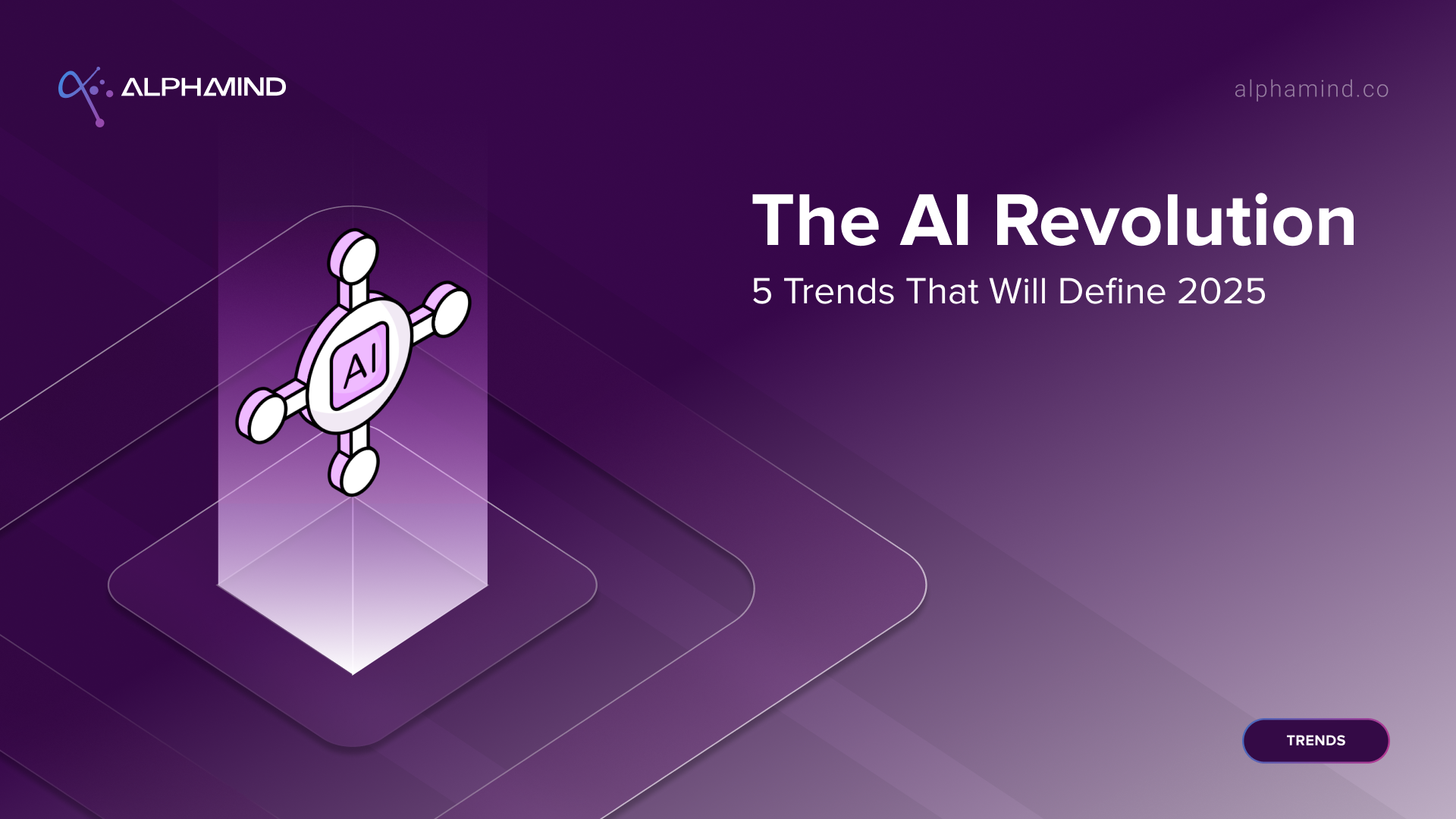 The AI Revolution: 5 Trends That Will Define 2025