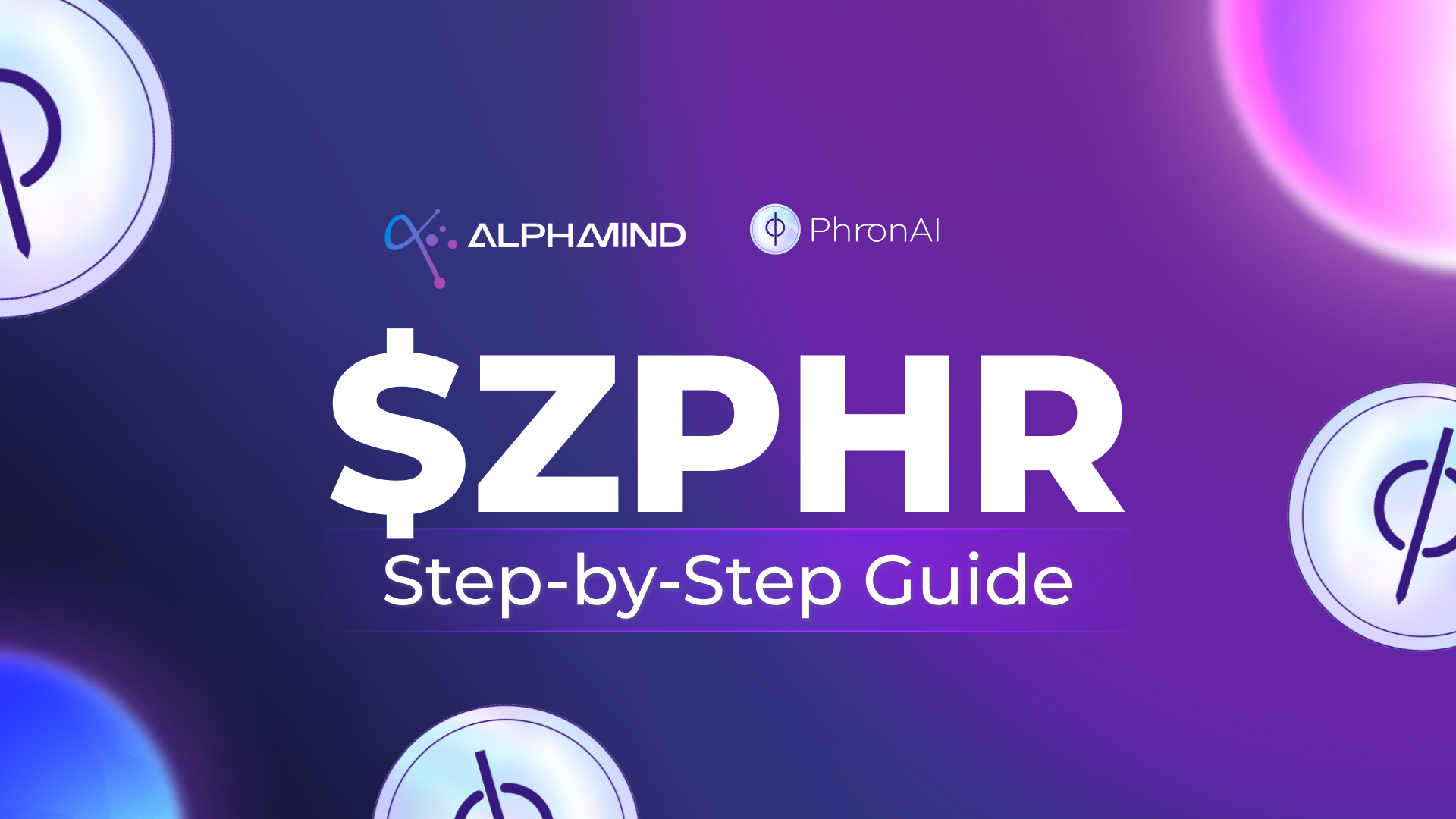 How to Participate in the PhronAI ($ZPHR) Token Sale on AlphaMind: Step-by-Step Guide 